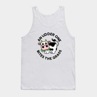 An Udder One Bites The Grass Cute Cow Pun Tank Top